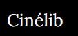 Cinélib