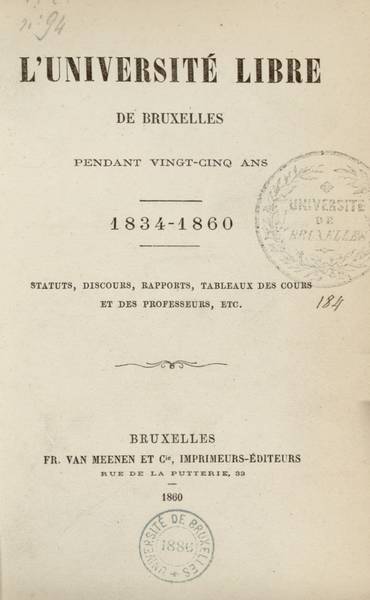 1834-1860. Statuts, discours, rapports, tableaux des cours et des professeurs, etc.