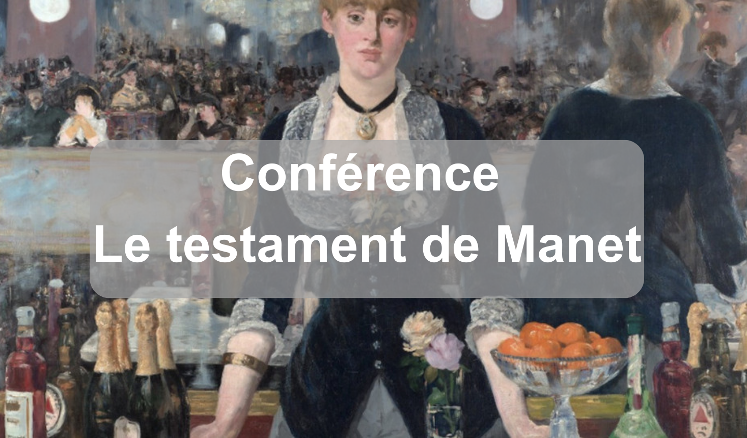 Le testament de Manet